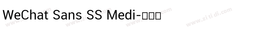 WeChat Sans SS Medi字体转换